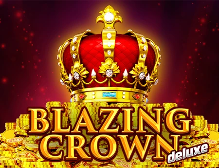 Blazing Crown Deluxe
