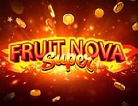 Fruit Nova Super