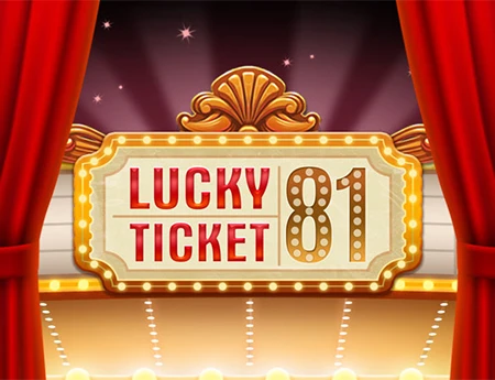Lucky Ticket 81