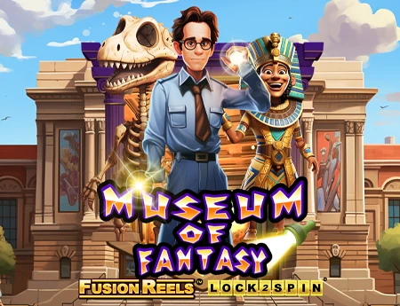 Museum Of Fantasy Fusion Reels