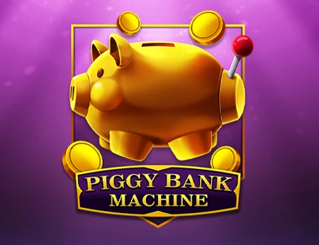 Piggy Bank Machine