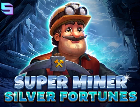Super Miner - Silver Fortunes