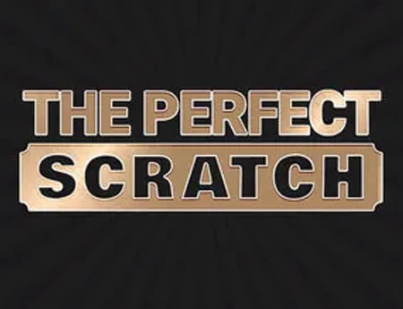 The Perfect Scratch